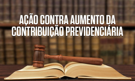 Sindicato ingressará com ação para anular aumento na contribuição previdenciária