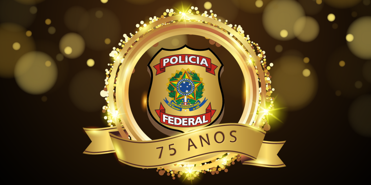 Polícia Federal faz 75 anos precisando olhar para o futuro