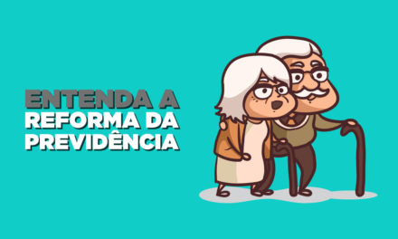 Entenda os novos requisitos de aposentadoria com aprovação da Reforma da Previdência