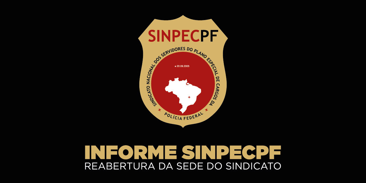 SinpecPF decide retomar funcionamento de sua sede, com horário reduzido