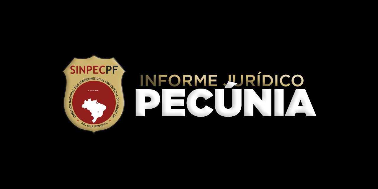 INFORME JURÍDICO: direito a reajuste de 47,11% sobre adiantamento do PCCS (pecúnia)*