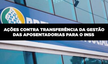 SinpecPF prepara ações contra decreto que centraliza gestão das aposentadorias