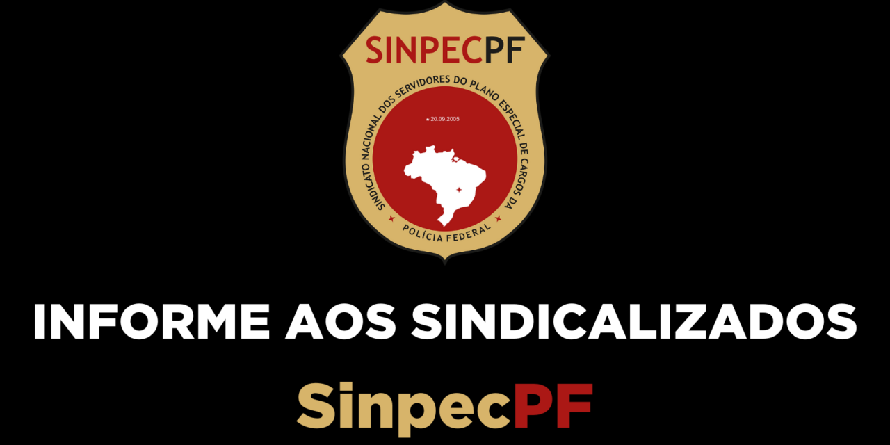 INFORME SINPECPF – REESTRUTURAÇÃO