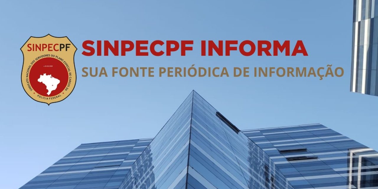 SINPECPF INFORMA – Junho de 2022 | Vol. 2.