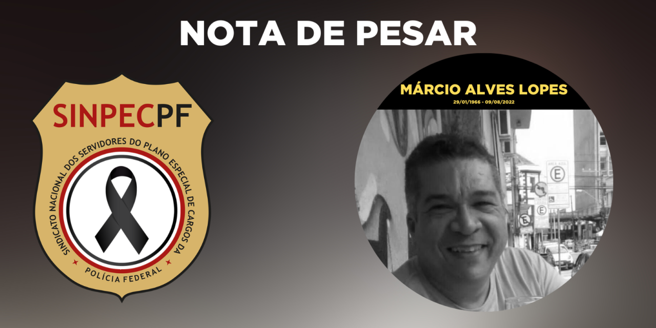 NOTA DE FALECIMENTO – MÁRCIO ALVES LOPES