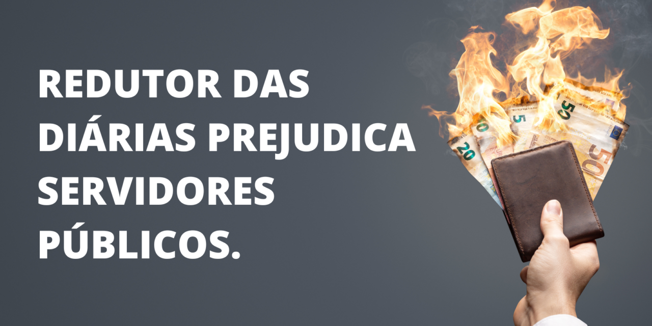 Diárias não devem ser reduzidas.