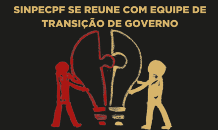 Equipe de Transição do Governo recebe SinpecPF