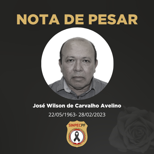 NOTA DE FALECIMENTO – JOSÉ WILSON de CARVALHO AVELINO