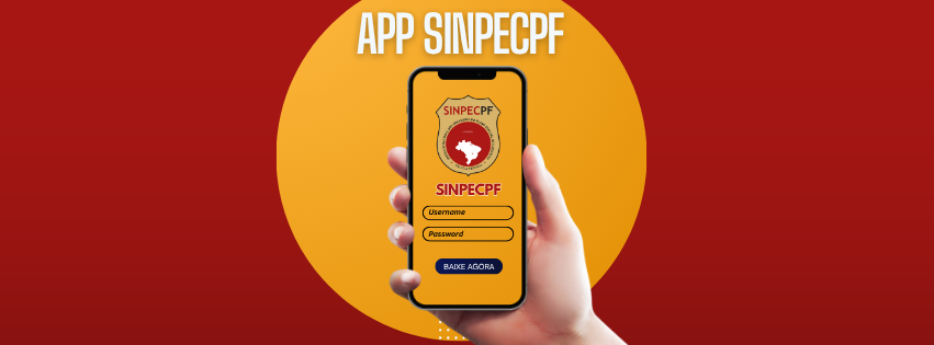 SINPECPPF LANÇA APLICATIVO PARA FORTALECER A VOZ DO FILIADO