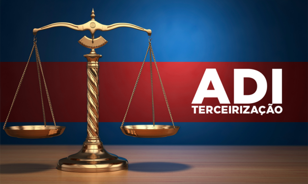 SinpecPF solicita ser ouvido em processo que aponta inconstitucionalidade da lei que ampliou terceirização