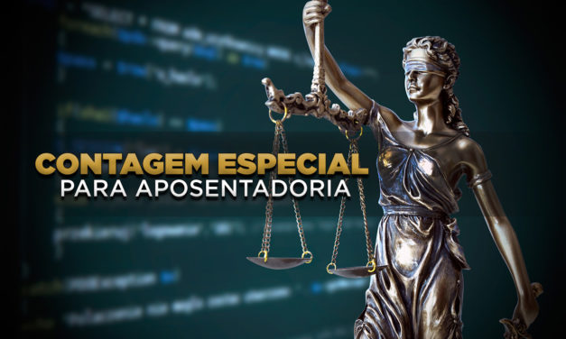 Aposentadoria Especial — SinpecPF explica conversão de tempo especial em comum