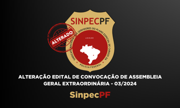 ALTERADO EDITAL DE CONVOCAÇÃO – 003/2024
