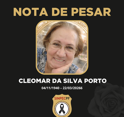 NOTA DE PESAR: CLEOMAR DA SILVA PORTO