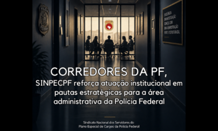 SINPECPF reforça atuação institucional em pautas estratégicas para a área administrativa da Polícia Federal
