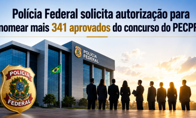 Polícia Federal solicita autorização para nomear mais 341 aprovados do concurso do PECPF