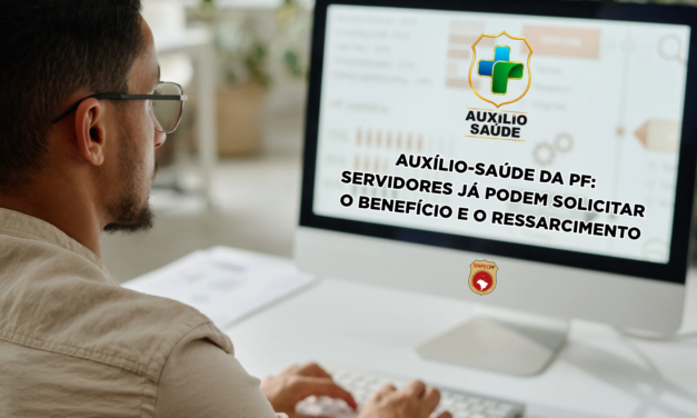 Auxílio-Saúde da PF: servidores já podem solicitar o benefício e o ressarcimento